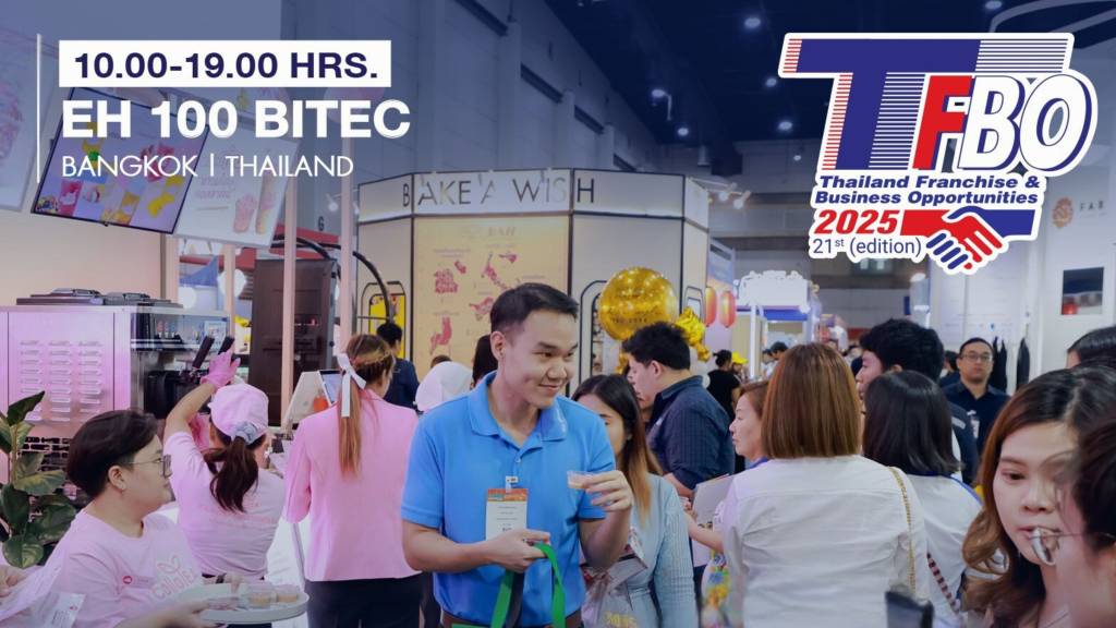 Thailand Franchise & Business Opportunities exhibition 2025.